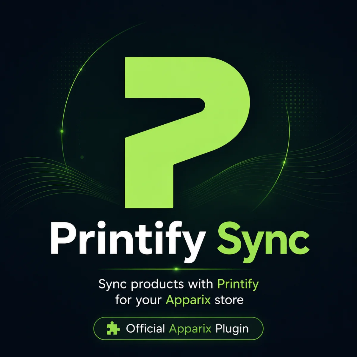Printify Sync Plugin - Featured Product | Apparix